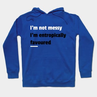Entropically Favoured Hoodie